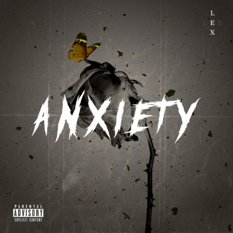 ANXIETY | Boomplay Music