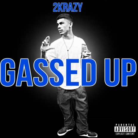 2K (GASSED UP) | Boomplay Music