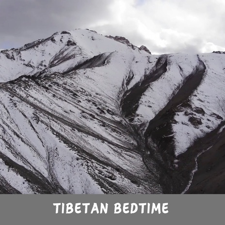 Tibetan Bedtime | Boomplay Music