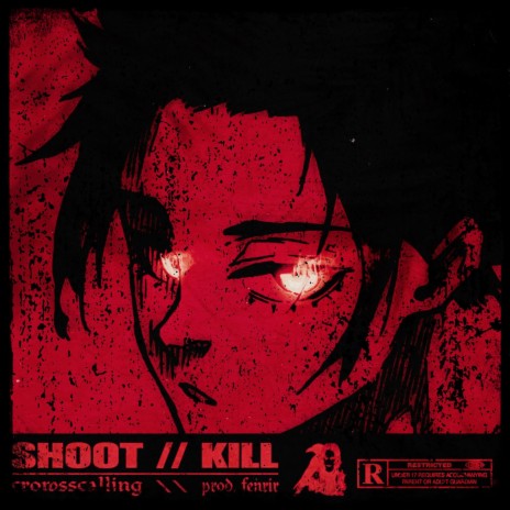 SHOOT/KILL | Boomplay Music