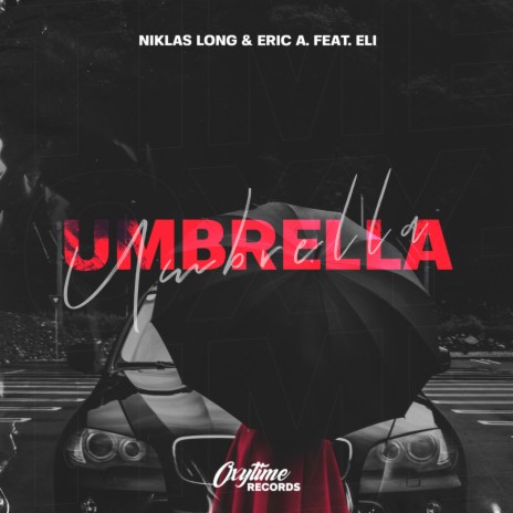 Umbrella ft. Eric A.