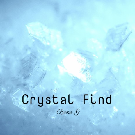 Crystal Find | Boomplay Music