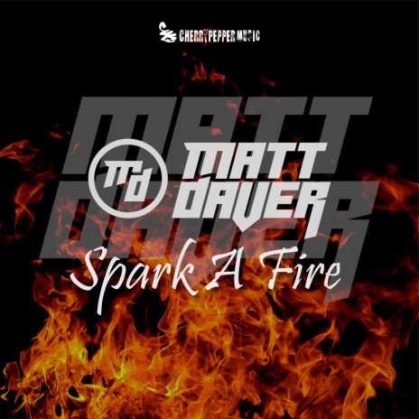 Spark A Fire (Extended Mix)