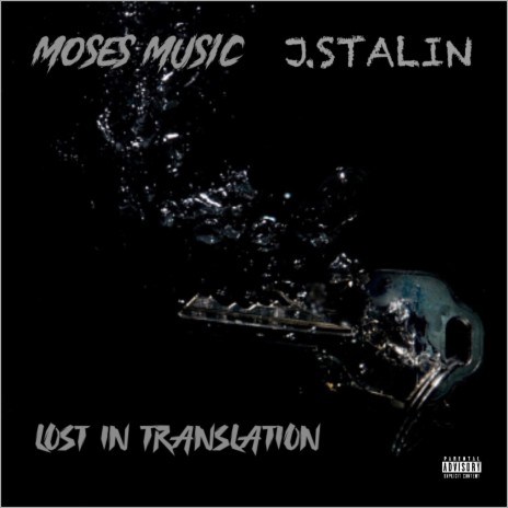 Lost In Translation ft. J.Stalin | Boomplay Music