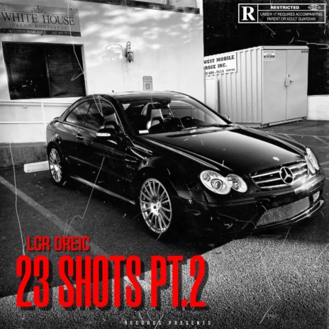 23 Shots, Pt. 2