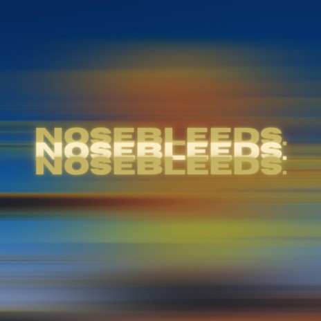 nosebleeds ft. MARK MATTER | Boomplay Music