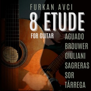8 Etude for Classsical Guitar