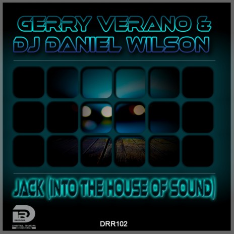 Jack (into the House of Sound) (Radio Edit) ft. DJ Daniel Wilson