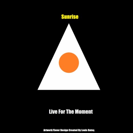 Live for the Moment | Boomplay Music