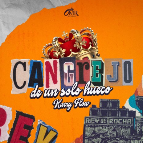 Cangrejo De Un Solo Hueco ft. Karry Flow | Boomplay Music