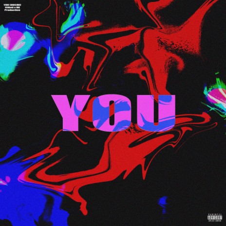 YOU ft. RK | Boomplay Music