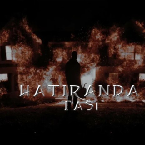 Hatıranda Taşı ft. Anger Official | Boomplay Music