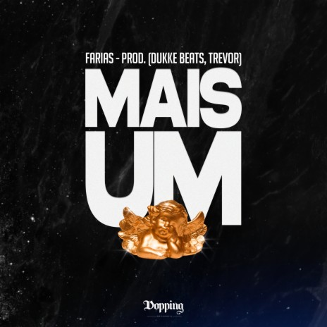 Mais Um ft. Dukke Beats & trevor whippa | Boomplay Music