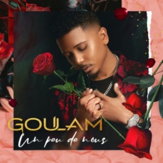 Goulam - Un Peu De Nous ( Album )