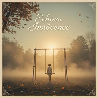 Echoes of Innocence