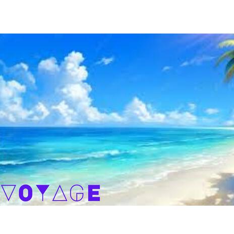 VOYAGE | Boomplay Music