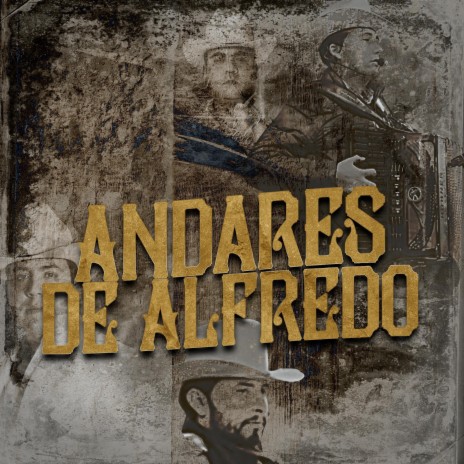 Los Andares de Alfredo | Boomplay Music