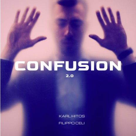 CONFUSION ft. Filippo Celi | Boomplay Music