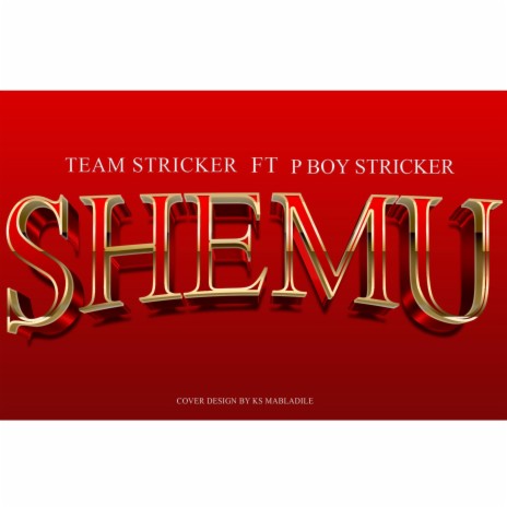 Shemu ft. P boy Striker | Boomplay Music