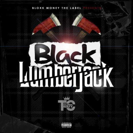 Black Lumber Jack | Boomplay Music