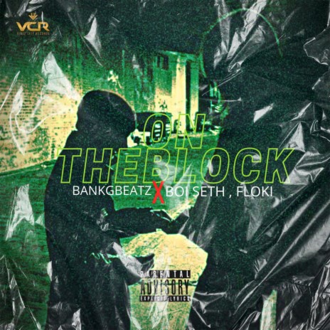 On the block ft. Boi Seth & Floki | Boomplay Music