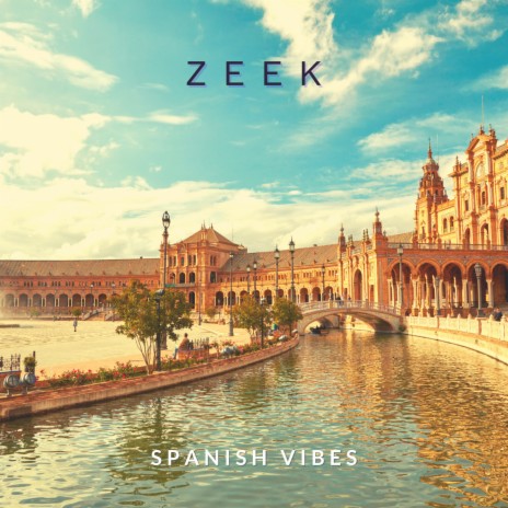 Spanish vibes | Boomplay Music