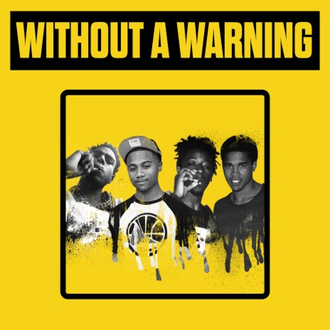 Without a Warning ft. Bone, Krazy Al & Steve Drive | Boomplay Music