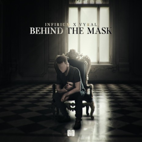 Behind The Mask ft. Vyral
