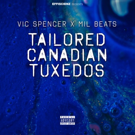 Tailored Canadian Tuxedos ft. Mil Beats | Boomplay Music