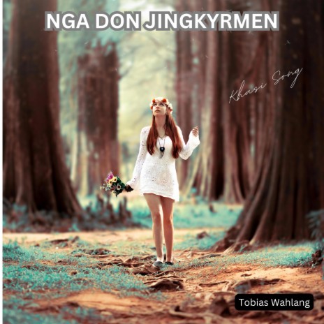 Nga don jingkyrmen | Boomplay Music