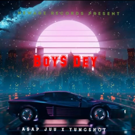 Boys dey | Boomplay Music
