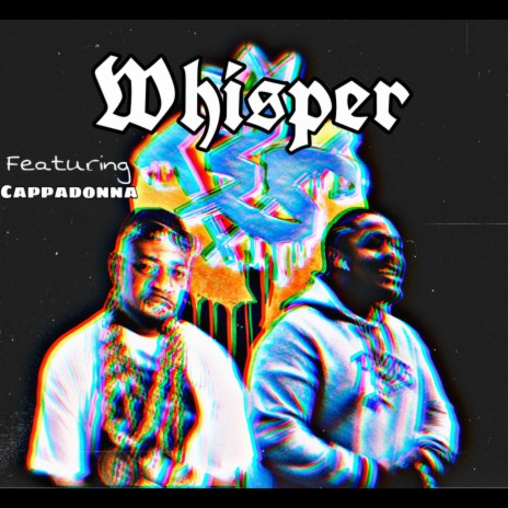 Whisper ft. Cappadonna | Boomplay Music