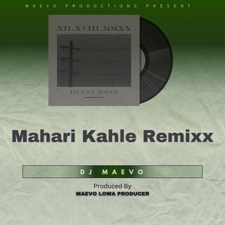 Mahari Kahle Remixx