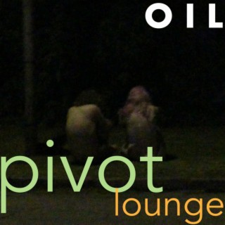 Pivot Lounge lyrics | Boomplay Music