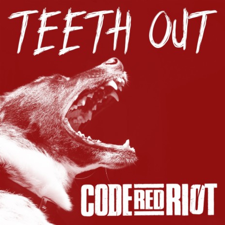 Teeth Out | Boomplay Music