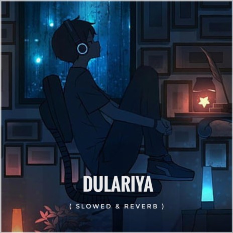 Dulariya Lofi | Boomplay Music