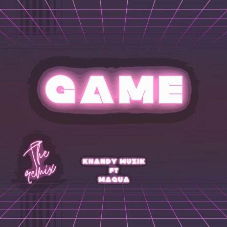 GAME (Remix) ft. Maqua | Boomplay Music