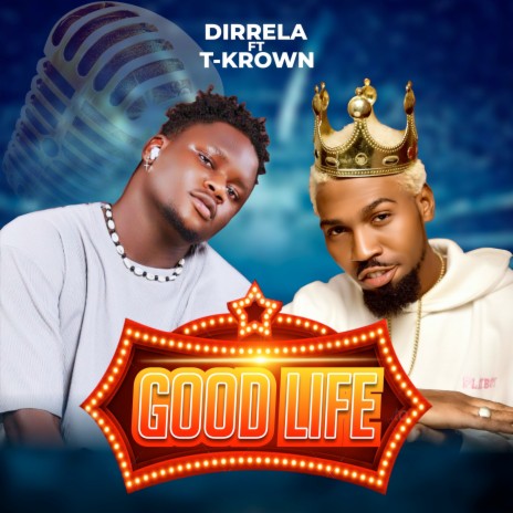 Goodlife ft. T-Krown | Boomplay Music