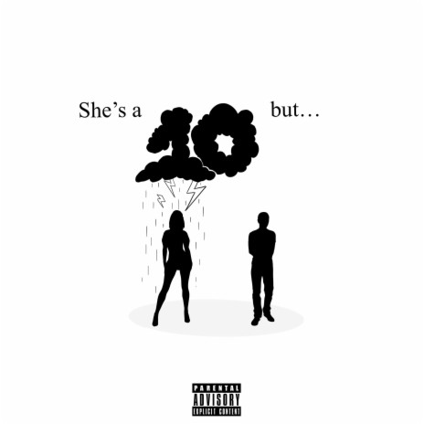 She's a 10 but | Boomplay Music