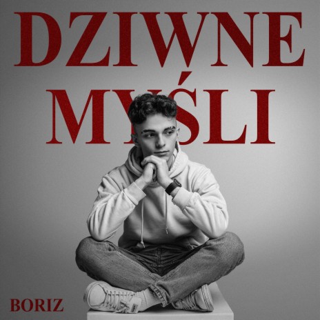 Dziwne Myśli | Boomplay Music