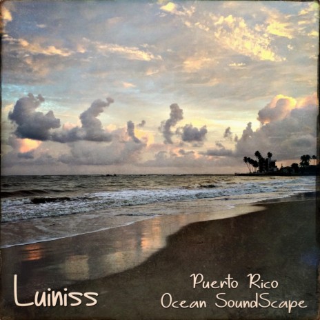 Puerto Rico Ocean Surf Soundscape | Boomplay Music