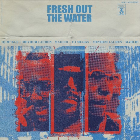 Fresh Out The Water ft. Meyhem Lauren & DJ Muggs
