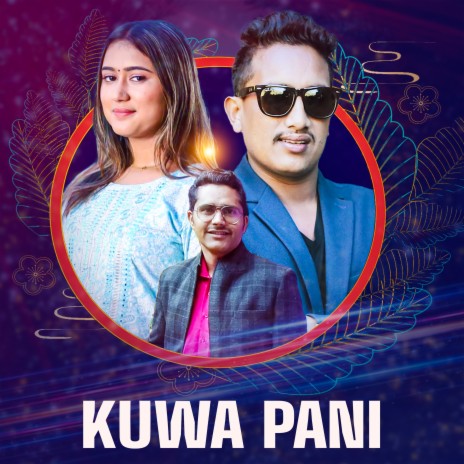 Kuwa Pani ft. Rachana Rimal | Boomplay Music