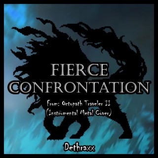 Fierce Confrontation (From Octopath Traveler II)