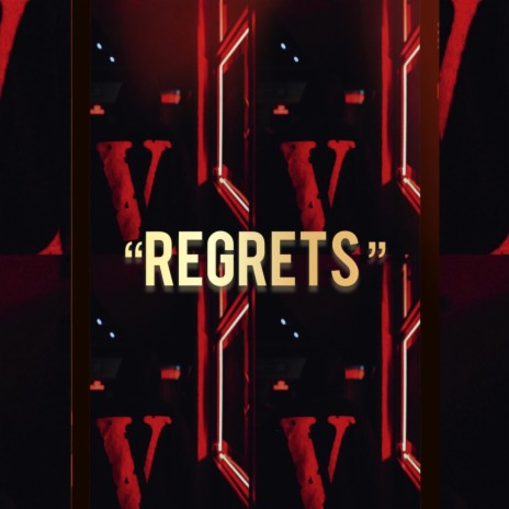 Regrets | Boomplay Music