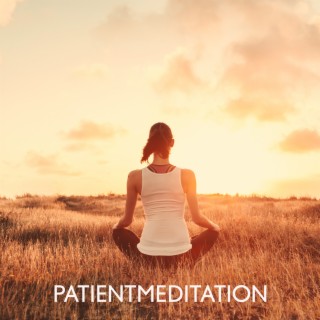 Patientmeditation - Fri Ande, Inre Ande, Meditationens Mirakel, Andligt välbefinnande