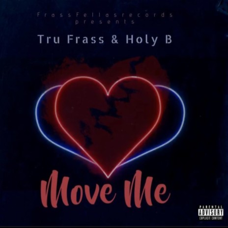 Move Me ft. Holy B | Boomplay Music