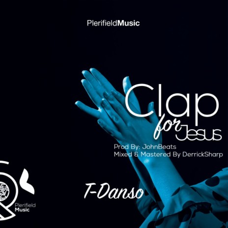 Clap for Jesus | Boomplay Music
