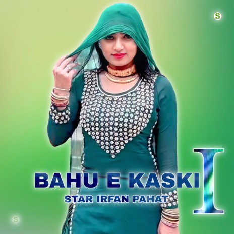 Bahu E Kaski I | Boomplay Music