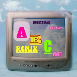 ABC Songs (REMIX) ft. Baby Kay Kay & Baby Vonte lyrics | Boomplay Music